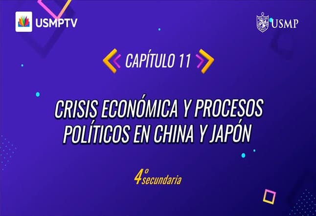 Capítulo N° 11 - La Crisis económica y los Procesos Políticos en China y Japón